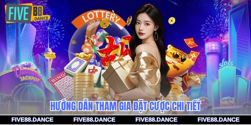 Hướng dẫn tham gia đặt cược chi tiết